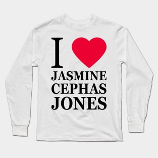 I love Jasmine Cephas Jones Long Sleeve T-Shirt